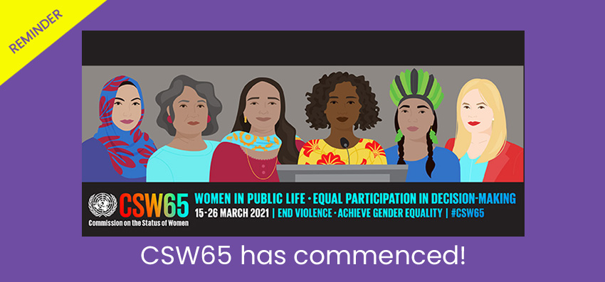 UN CSW65 has started and is online. More than 25,000 registrants attending.